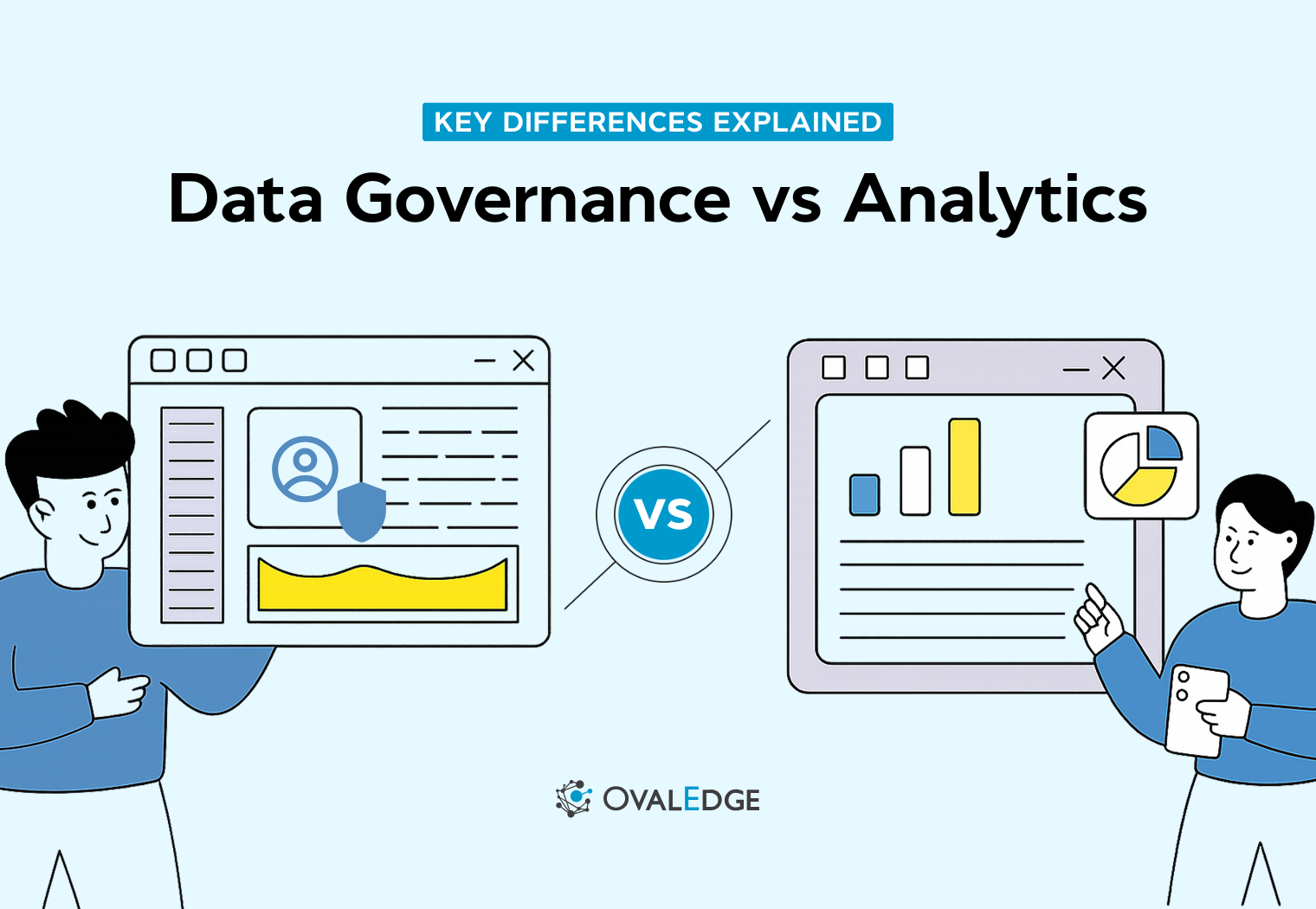 Data Governance vs Data Analytics: What’s the Difference?