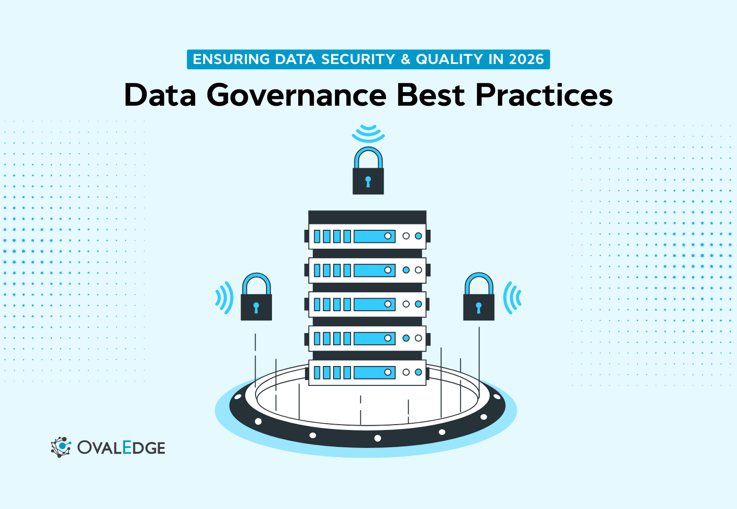 Data Governance Best Practices for 2026: Key Strategies