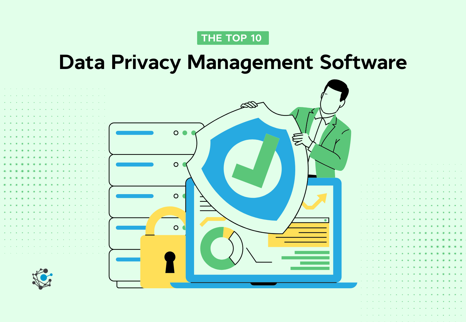 Top 10 Data Privacy Management Software for Risk Mitigation