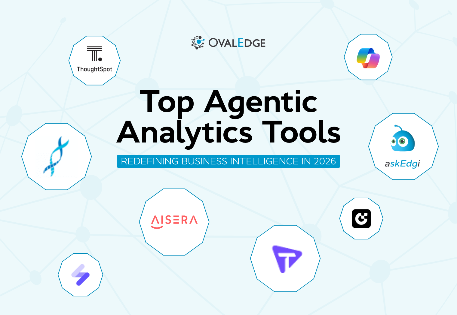 Best 9 Agentic Analytics Tools to Enhance Data Insights